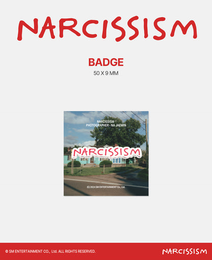 NARCISSISM : JAEMIN 1st PHOTO EXHIBITION - BADGE