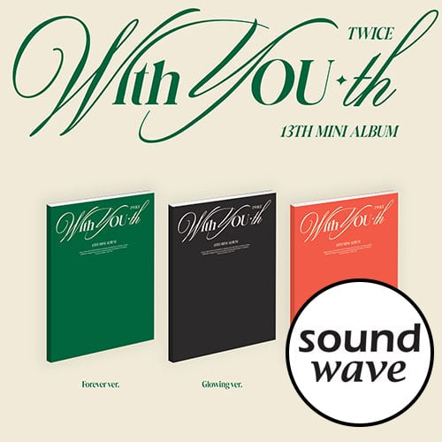 [PRE-ORDER] TWICE – 13th Mini Album [With YOU-th] + Soundwave POB